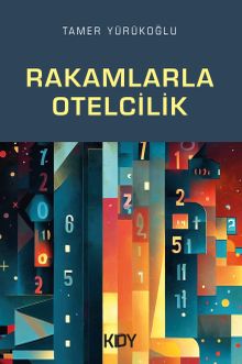 Rakamlarla Otelcilik 