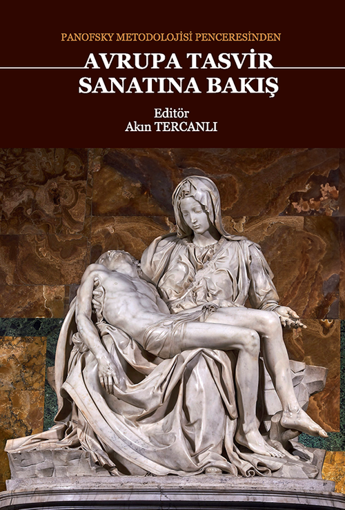 Panofsky Metodolojisi Penceresinden & Avrupa Tasvir Sanatına Bakış