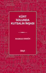 Kürt Solunda Kutsalın İnşası