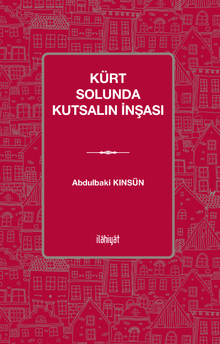 Kürt Solunda Kutsalın İnşası