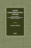 Tefsir Araştırmalarında Y&ouml;ntem & Temel Kavramlar, Araştırma S&uuml;re&ccedil;leri, Paradigma, Y&ouml;ntem ve Teknikler