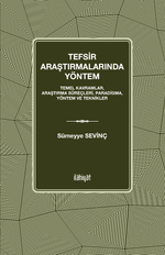 Tefsir Araştırmalarında Yöntem & Temel Kavramlar, Araştırma Süreçleri, Paradigma, Yöntem ve Teknikler