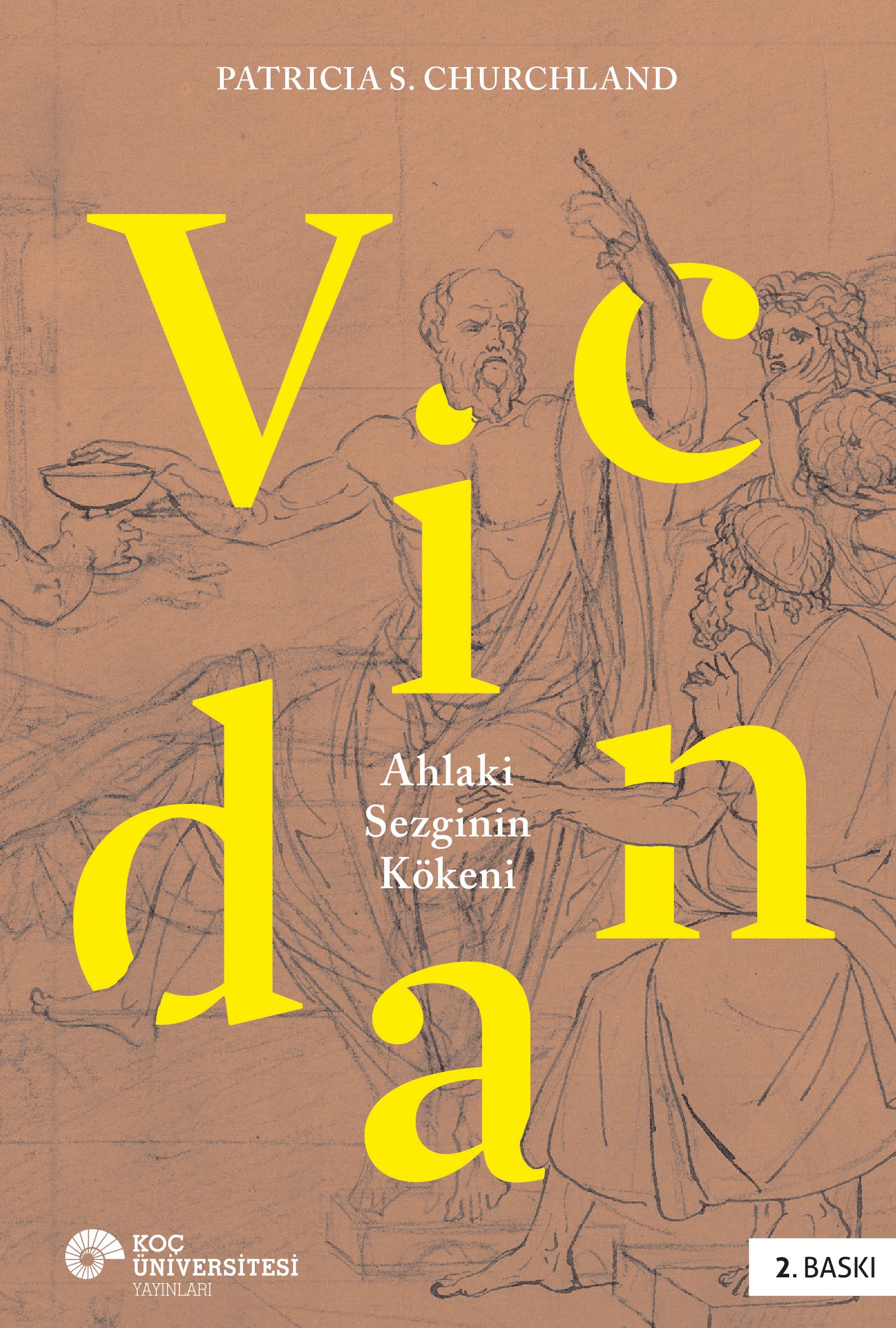 Vicdan:Ahlaki Sezginin Kökeni (Patricia S. Churchland) Fiyatı