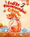 Endişe Kavanozundan Çıkanlar