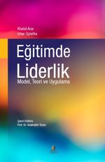 Eğitimde Liderlik & Model, Teori ve Uygulama
