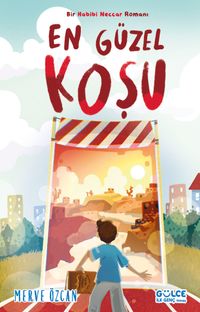 En Güzel Koşu / Bir Habibi Neccar Romanı