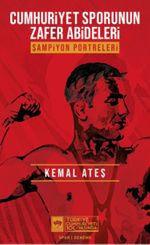 Cumhuriyet Sporunun Zafer Abideleri