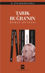 Tarık Buğra'nın Roman Dünyası