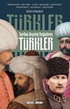Tarihin Seyrini Değiştiren T&uuml;rkler