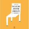 Bacağını Arayan Sandalye