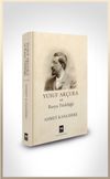 Yusuf Ak&ccedil;ura ve Rusya T&uuml;rkl&uuml;ğ&uuml;