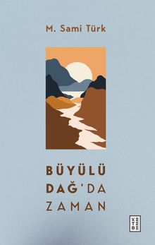 Büyülü Dağ'da Zaman