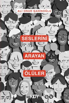 Seslerini Arayan Ölüler 