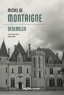Denemeler / Michel De Montaigne
