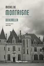 Denemeler / Michel De Montaigne (Ciltli)