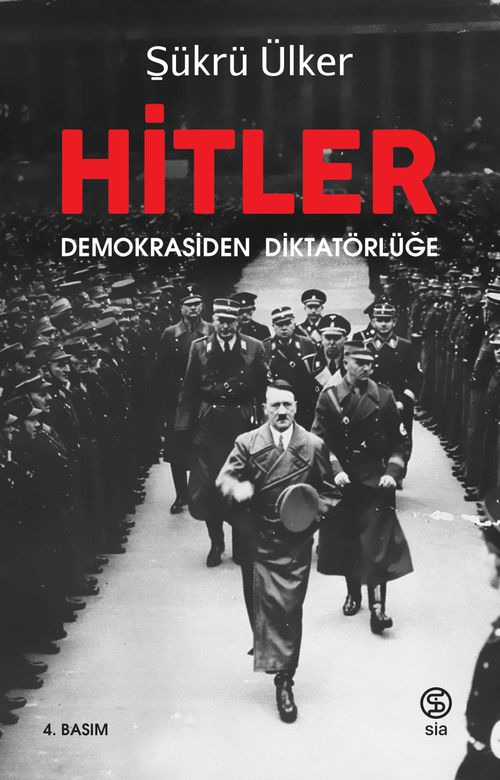 Hitler &amp; Demokrasiden Diktatörlüğe 