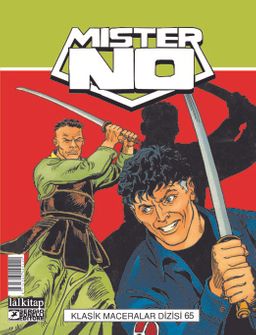 Mister NO Klasik Maceralar Cilt 65 / Düşmanın Gölgesi-SS'i Öldürün-Ölüm Gecesi-Kartalın Uçuşu
