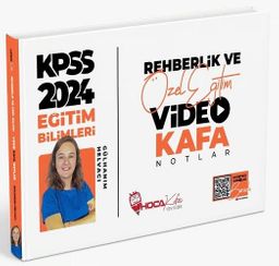 2024 KPSS Eğitim Bilimleri Rehberlik ve Özel Eğitim Video Kafa Notlar 