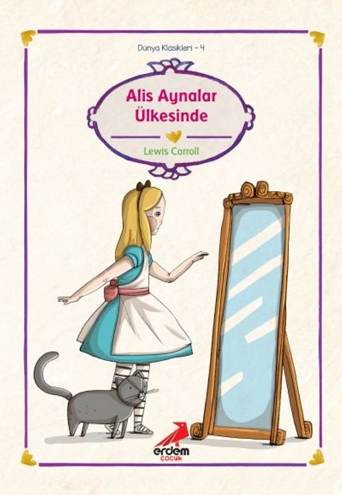 Alis Aynalar Ülkesinde/Dünya Çocuk Klasikleri