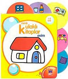 Evim / Minik Kulaklı Kitaplar
