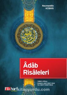 Adab Risaleleri - Necmeddin Kübra