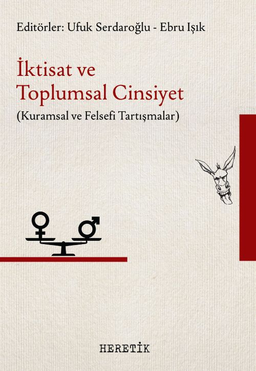 İktisat ve Toplumsal Cinsiyet & Kuramsal ve Felsefi Tartışmalar