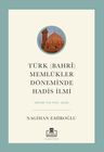 Türk (Bahrî) Memlükler Döneminde Hadis İlmi
