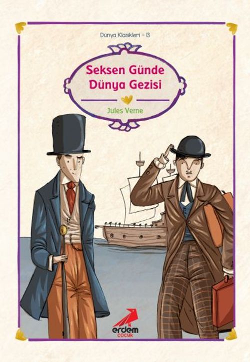 Seksen Günde Dünya Gezisi/Dünya Çocuk Klasikleri