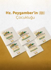 Peygamber Efendimiz (sas) Çocukluğu (5 Kitap)