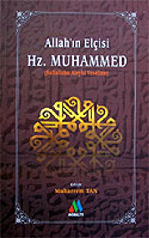 Allah'ın Elçisi Hz. Muhammed