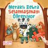 Meraklı Zebra Selamlaşmayı &Ouml;ğreniyor / Yapbozlu Kitap 2