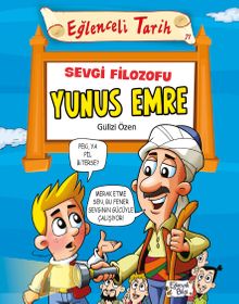 Sevgi Filozofu Yunus Emre / Eğlenceli Tarih