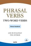 Phrasal Verbs Two-Word Verbs &Ccedil;ok Kullanılan Deyimler