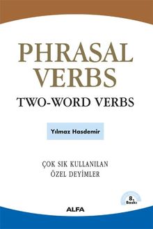 Phrasal Verbs Two-Word Verbs Çok Kullanılan Deyimler