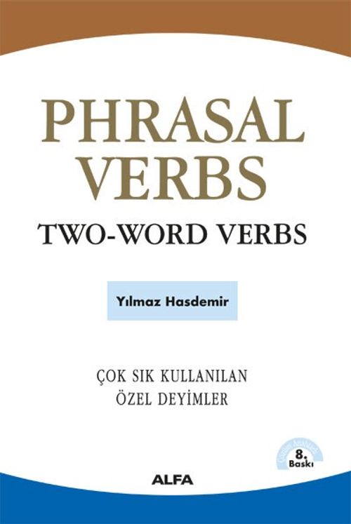 Phrasal Verbs Two-Word Verbs Çok Kullanılan Deyimler
