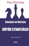 Savaşta ve Barışta B&uuml;y&uuml;k Stratejiler