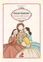 Küçük Kadınlar/Dünya Çocuk Klasikleri