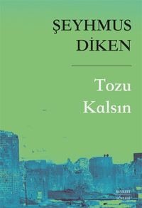 Tozu  Kalsın
