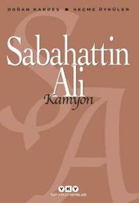 Kamyon / Seçme Öyküler