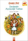 Dedemin Ay&ccedil;i&ccedil;eği Tarlası