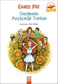 Dedemin Ayçiçeği Tarlası