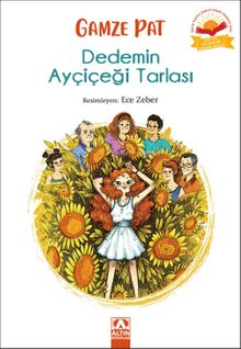 Dedemin Ayçiçeği Tarlası