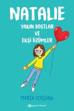 Natalie: Yakın Dostlar ve Ekşi Üzümler