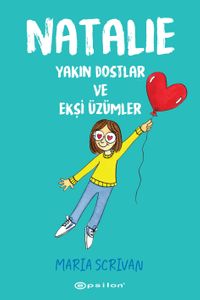Natalie: Yakın Dostlar ve Ekşi Üzümler