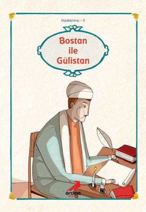Bostan ile Gülistan/Sadi/Klasiklerimiz