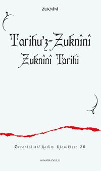 Tarihu'z-Zuknînî & Zuknînî Tarihi