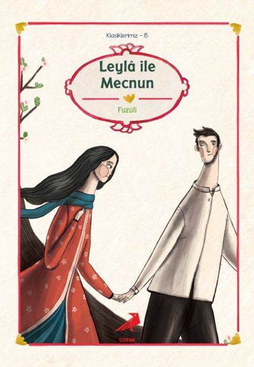 Leyla ile Mecnun/Fuzuli/Klasiklerimiz