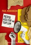 Medya, Kültür ve Toplum & Bir Giriş