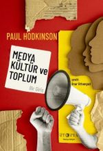 Medya, Kültür ve Toplum & Bir Giriş