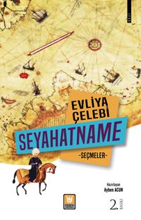 Evliya Çelebi Seyahatname & Seçmeler